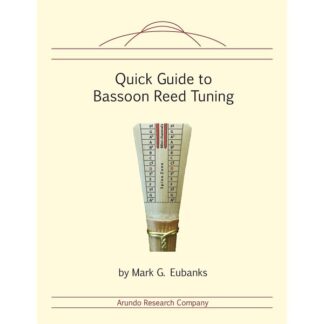 Quick Guide to Bassoon Reed Tuning