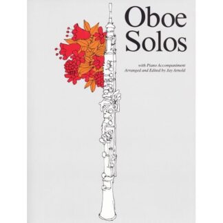 Oboe Solos For Study and Recital- Jay Arnold