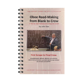 Oboe Reed Making by Professor John Dee